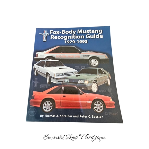 FOX-BODY MUSTANG RECOGNITION GUIDE 1979-1993 BY THOMAS SHREINER &  PETER SESSLER - Picture 1 of 7